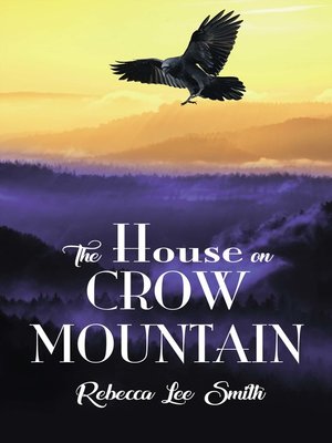 cover image of The House on Crow Mountain